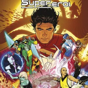 La Legione dei Super-Eroi Vol. 2 - Il Processo alla Legione - DC Comics Collection - Panini Comics - Italiano