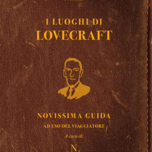 I Luoghi di Lovecraft - Edizioni NPE - Italiano