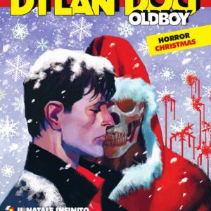 Dylan Dog Oldboy 4 - Il Natale Infinito / Per Pagare e per Morire - Maxi Dylan Dog 42 - Sergio Bonelli Editore - Italiano