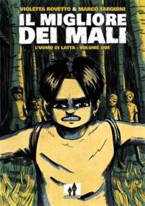 Il Migliore dei Mali - L'Uomo di Latta Vol. 2 - Shockdom - Italiano