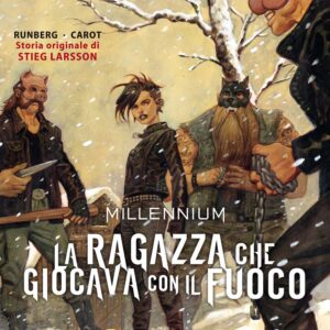 Millennium Vol. 2 - La Ragazza che Giocava con il Fuoco - Cosmo Comics - Editoriale Cosmo - Italiano