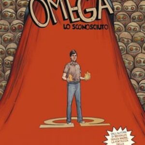 Omega Lo Sconosciuto Vol. 2 - Come i Topi in un Labirinto - 100% Marvel - Panini Comics - Italiano