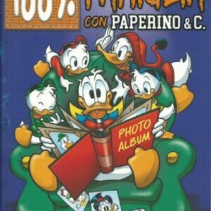 100% Disney 6 - Famiglia con Paperino & C. - Panini Comics - Italiano
