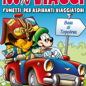 100% Disney 9 - Viaggi - Panini Comics - Italiano