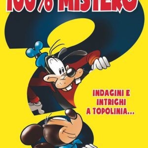 100% Disney 25 - Mistero - Panini Comics - Italiano