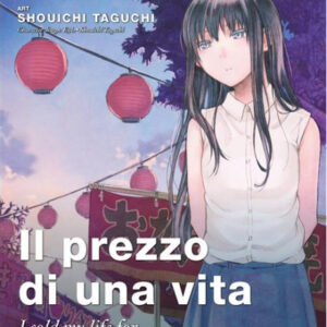 Il Prezzo di Una Vita - I Sold My Life For Ten Thousand Yen Per Year 2 - Jpop - Italiano