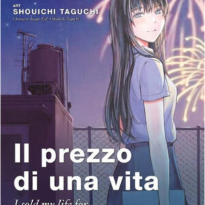 Il Prezzo di Una Vita - I Sold My Life For Ten Thousand Yen Per Year 3 - Jpop - Italiano