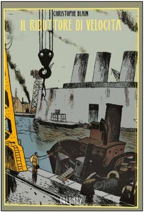 Il Riduttore di Velocità - Herge - Oblomov Edizioni - Italiano