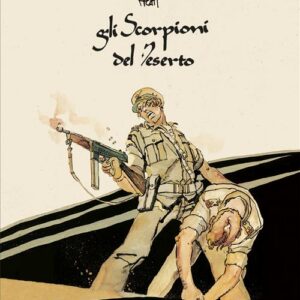 Gli Scorpioni del Deserto - Rizzoli Lizard - Italiano