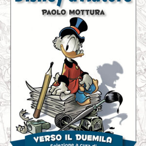 Disney D'Autore 3 - Paolo Mottura 1 - Panini Comics - Italiano