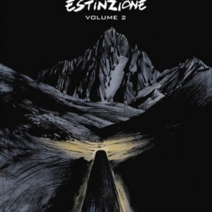 Snowpiercer - Estinzione Vol. 2 - Cosmo Comics 99 - Editoriale Cosmo - Italiano