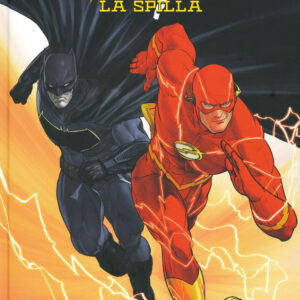 Batman - Flash: La Spilla - DC Absolute - RW Lion - Italiano