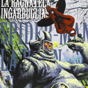 Spider-Man - La Ragnatela Ingarbugliata - 100% Marvel Best - Panini Comics - Italiano