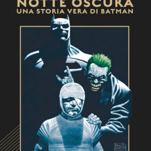 Batman - Notte Oscura: Una Storia Vera di Batman - Vertigo Collection - RW Lion - Italiano
