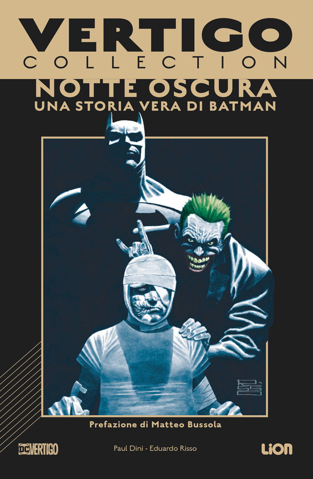 Batman - Notte Oscura: Una Storia Vera di Batman - Vertigo Collection - RW Lion - Italiano