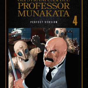 Gli Strani Casi del Professor Munakata 4 - Perfect Version - Hikari - 001 Edizioni - Italiano
