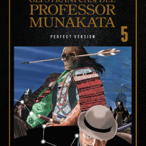Gli Strani Casi del Professor Munakata 5 - Perfect Version - Hikari - 001 Edizioni - Italiano
