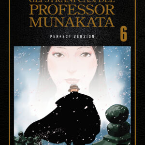 Gli Strani Casi del Professor Munakata 6 - Perfect Version - Hikari - 001 Edizioni - Italiano