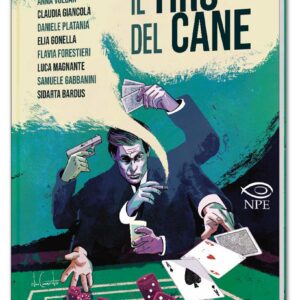 Il Tiro del Cane - Edizioni NPE - Italiano