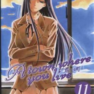 A Town Where You Live 11 - GP Manga - Italiano