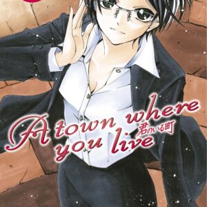 A Town Where You Live 25 - Kyo Collection 6 - Goen - Italiano