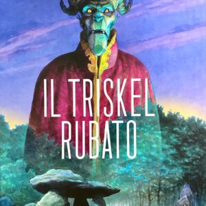 Il Triskel Rubato - Volume Unico - Lineachiara - RW Edizioni - Italiano