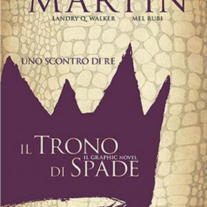 Il Trono di Spade - Il Graphic Novel Vol. 3 - Oscar Ink - Mondadori - Italiano