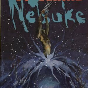 Wolverine Vol. 1 - Netsuke - 100% Marvel - Panini Comics - Italiano