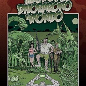 Gli Zombie che Divorarono il Mondo Vol. 3 - L'Immondo Perduto - Saldapress - Italiano