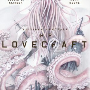 H.P. Lovecraft - Edizione Annotata - Oscar Ink - Mondadori - Italiano