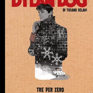 Il Dylan Dog di Tiziano Sclavi 10 - Dylan Dog Collezione Book - Sergio Bonelli Editore - Italiano