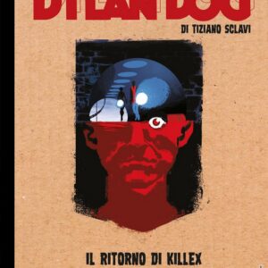 Il Dylan Dog di Tiziano Sclavi 11 - Dylan Dog Collezione Book - Sergio Bonelli Editore - Italiano