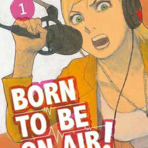 Born to Be on Air! 1 - Must 77 - Edizioni Star Comics - Italiano