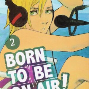 Born to Be on Air! 2 - Must 78 - Edizioni Star Comics - Italiano