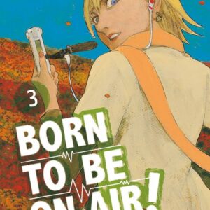 Born to Be on Air! 3 - Must 83 - Edizioni Star Comics - Italiano
