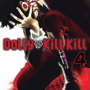 Dolly Kill Kill 4 - Sakura 30 - Panini Comics - Italiano