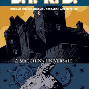 Hellboy Presenta B.P.R.D 6 - La Macchina Universale - Magic Press - Italiano